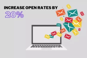 Increase Email Open Rates by 20%